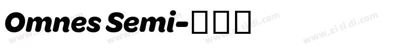 Omnes Semi字体转换
